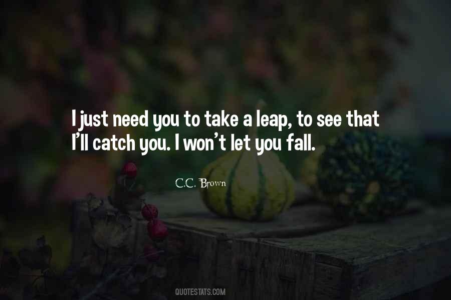 C.C. Brown Quotes #509822