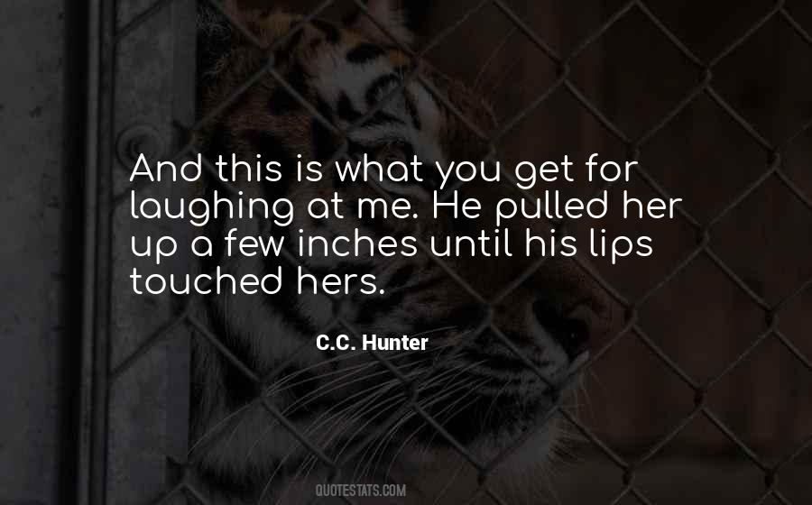 C.C. Hunter Quotes #1115283