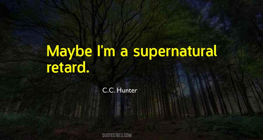 C.C. Hunter Quotes #81110