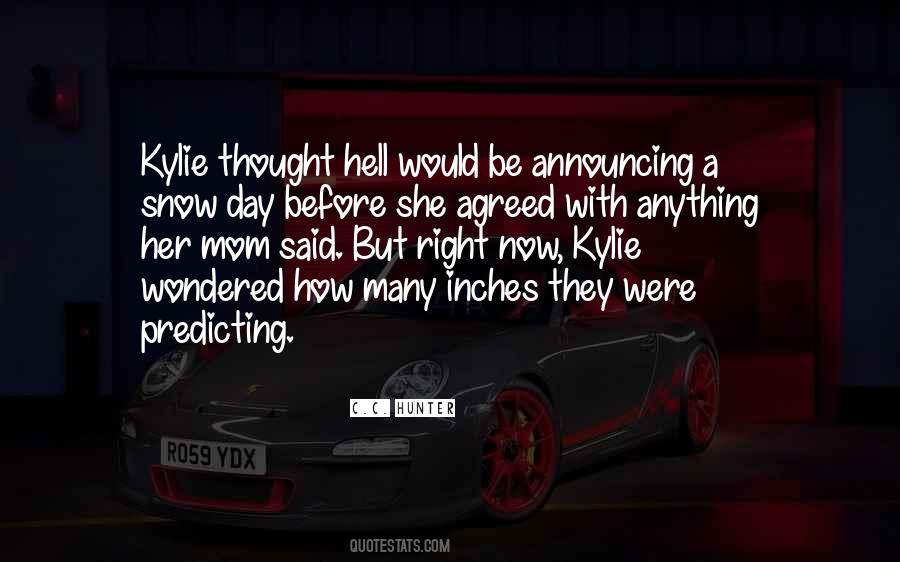 C.C. Hunter Quotes #891655