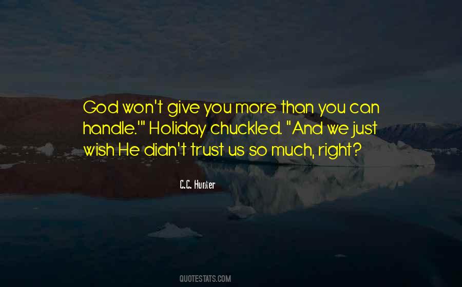 C.C. Hunter Quotes #992932