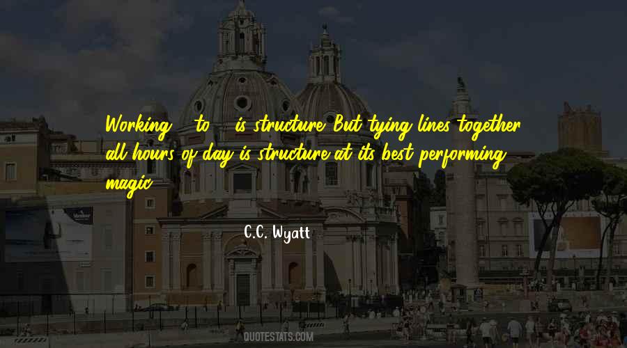 C.C. Wyatt Quotes #852178