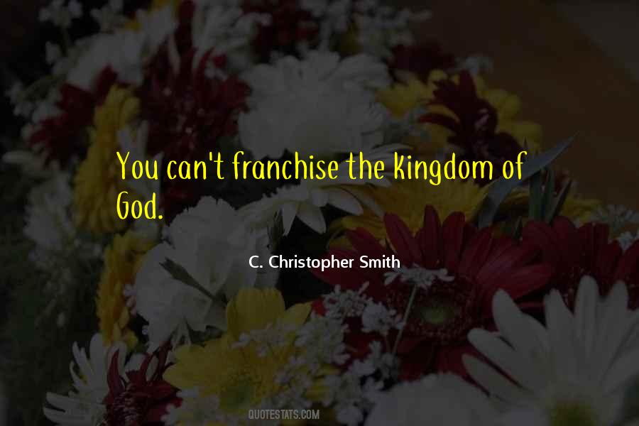 C. Christopher Smith Quotes #524160
