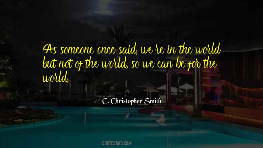 C. Christopher Smith Quotes #603184