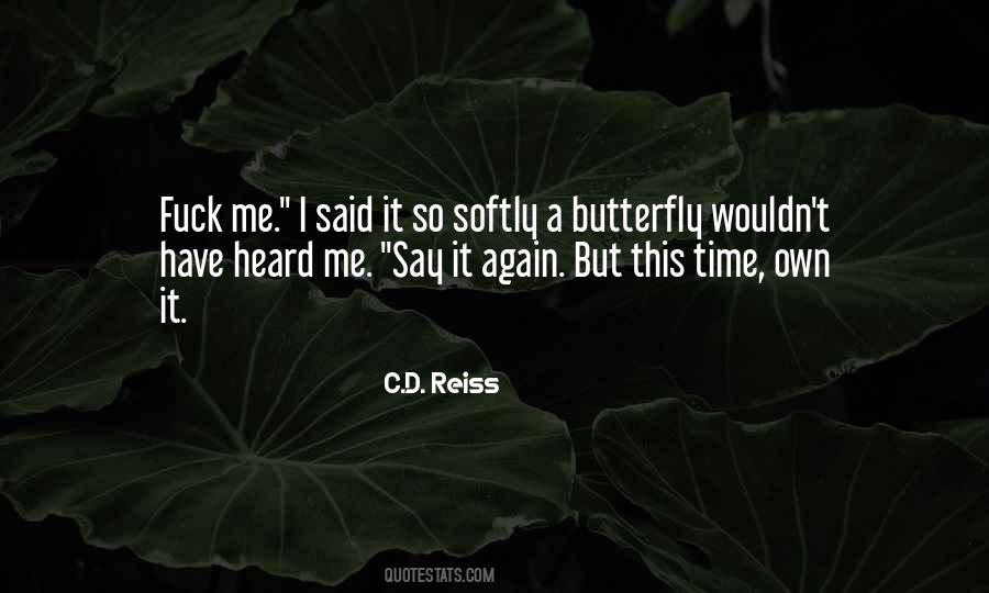 C.D. Reiss Quotes #1199125