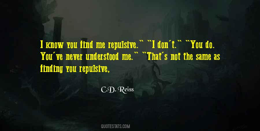 C.D. Reiss Quotes #1650196