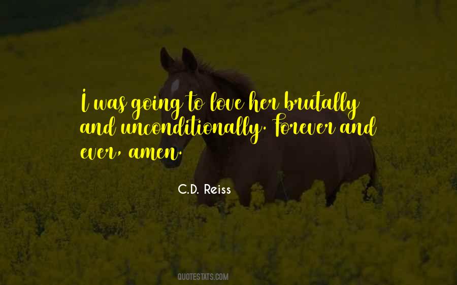 C.D. Reiss Quotes #851682