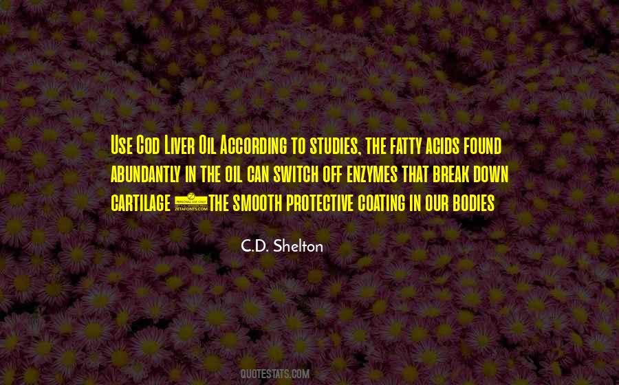 C.D. Shelton Quotes #990944