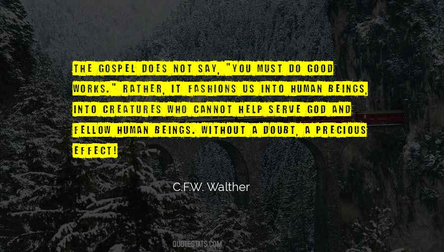 C.F.W. Walther Quotes #818527
