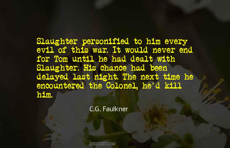 C.G. Faulkner Quotes #582344