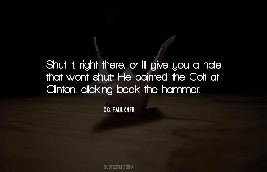 C.G. Faulkner Quotes #869859