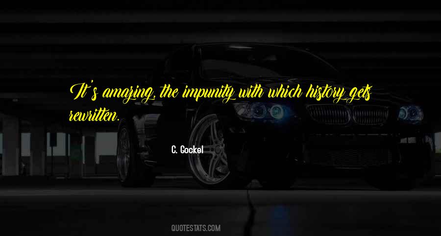 C. Gockel Quotes #1338997