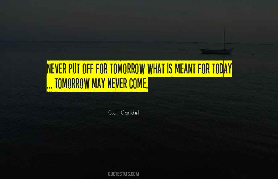 C.J. Candel Quotes #154129 C.J. Candel Quotes #154129