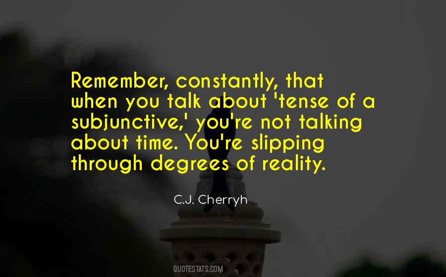 C.J. Cherryh Quotes #471423