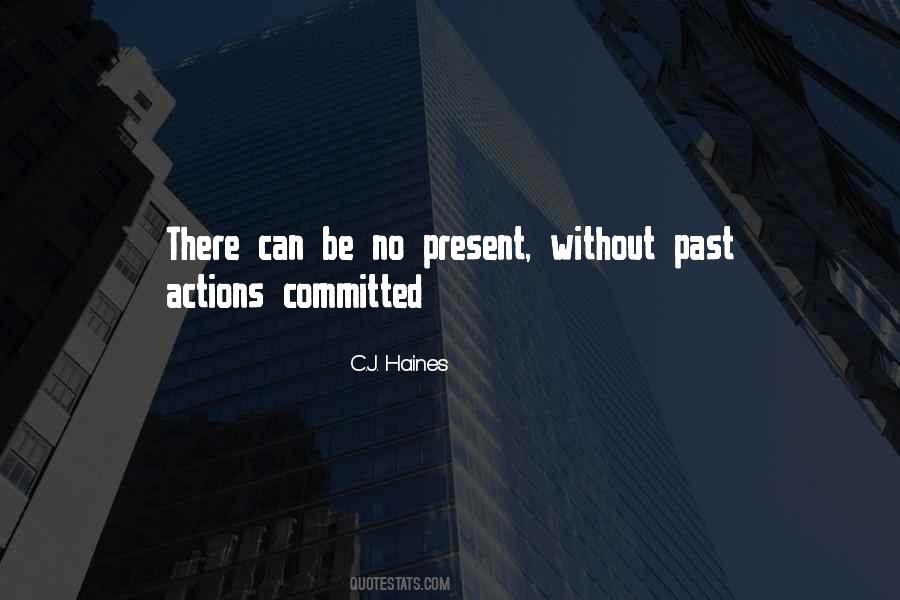 C.J. Haines Quotes #1499775 C.J. Haines Quotes #1499775
