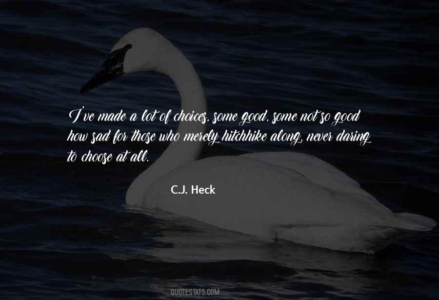 C.J. Heck Quotes #20643