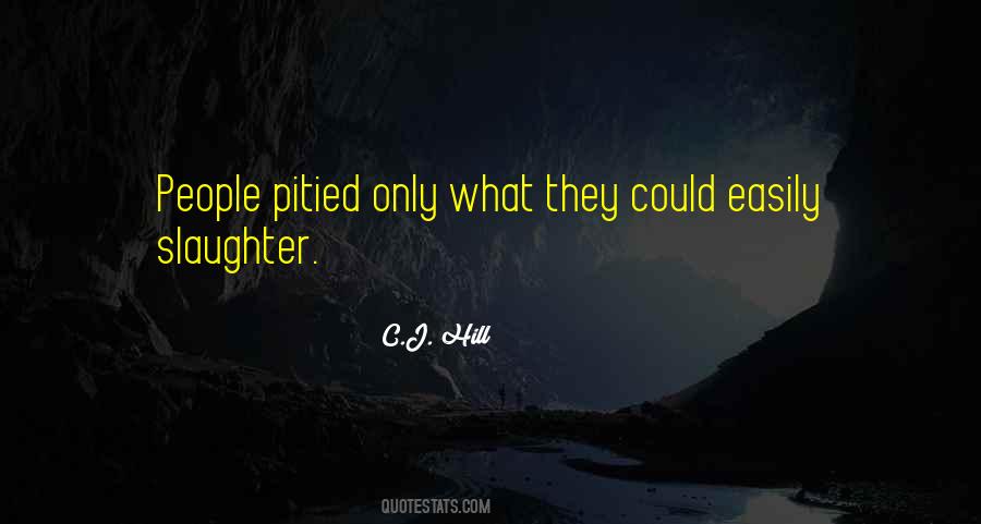 C.J. Hill Quotes #996057