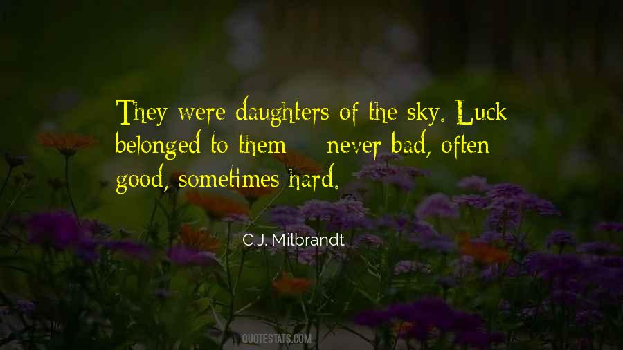 C.J. Milbrandt Quotes #126201