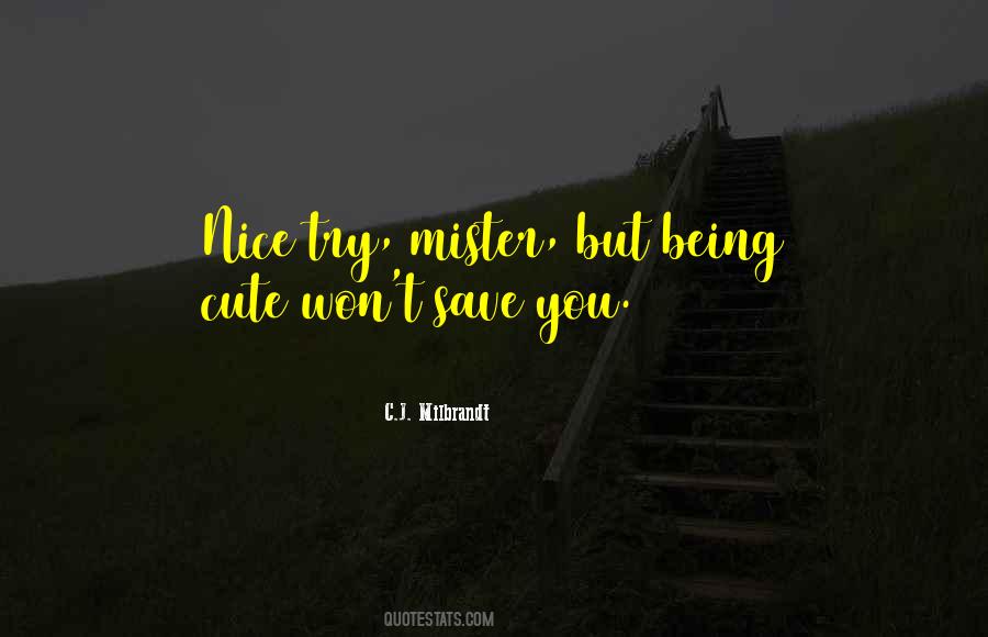 C.J. Milbrandt Quotes #381539