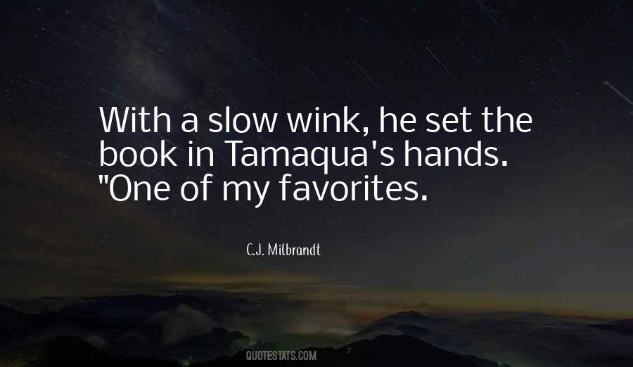 C.J. Milbrandt Quotes #633480