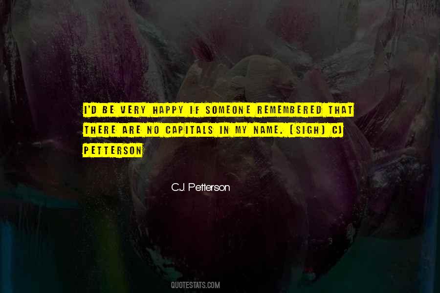 C.J. Petterson Quotes #267763