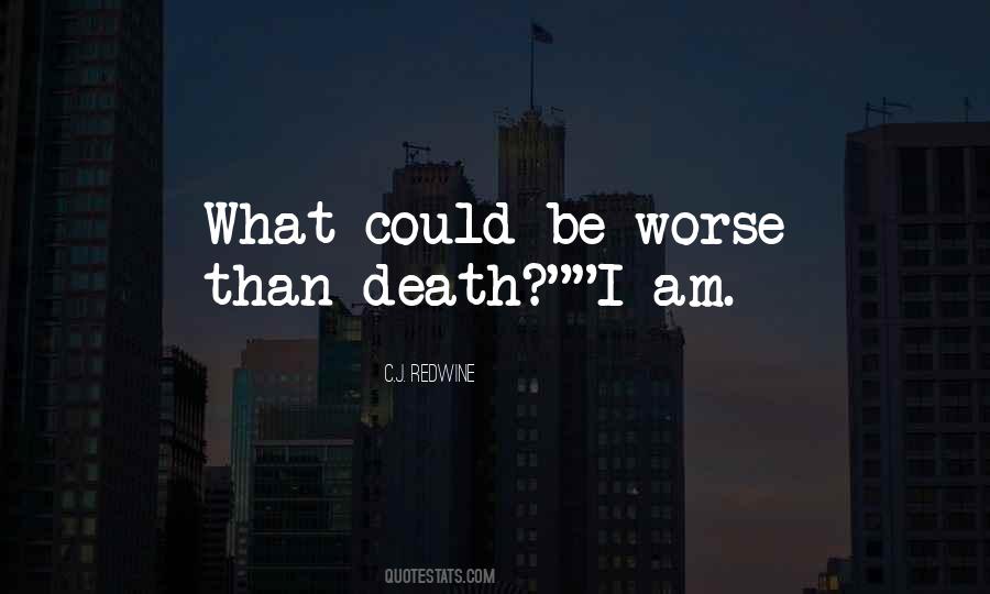 C.J. Redwine Quotes #326137