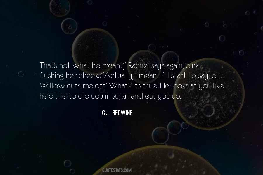 C.J. Redwine Quotes #41291