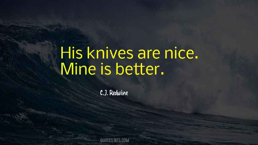 C.J. Redwine Quotes #807860