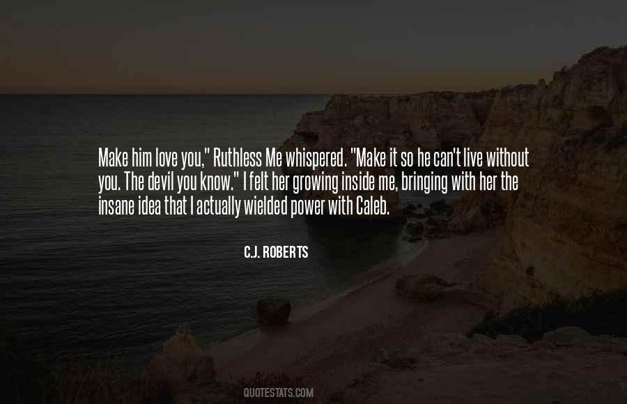 C.J. Roberts Quotes #100049
