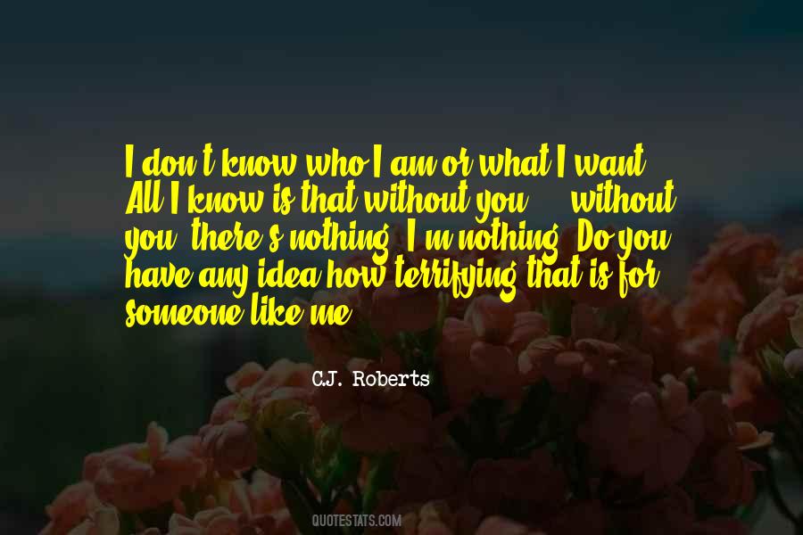 C.J. Roberts Quotes #1183862
