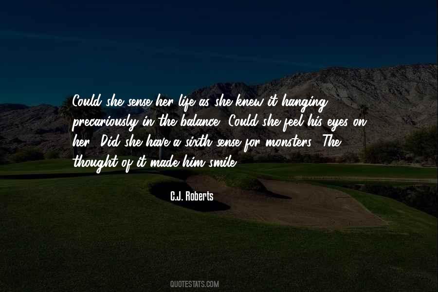 C.J. Roberts Quotes #1271325