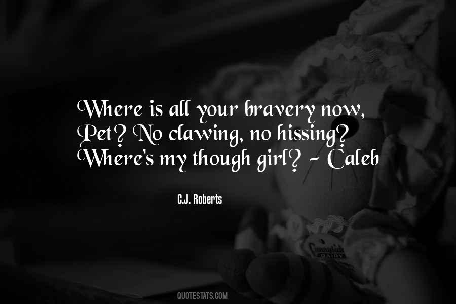 C.J. Roberts Quotes #1345559