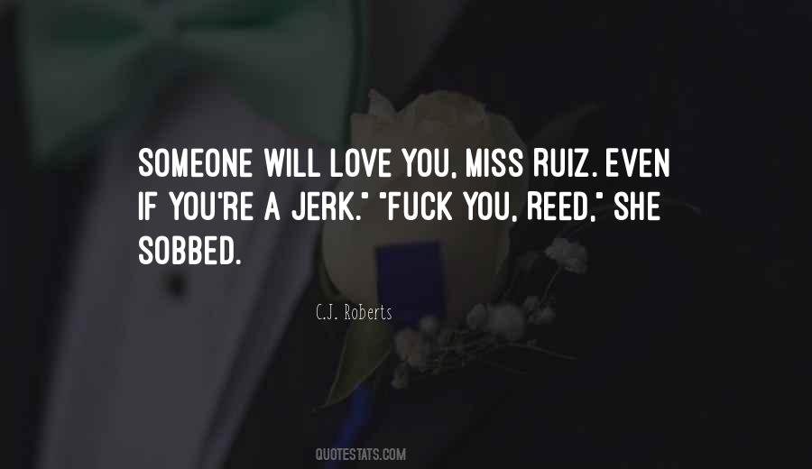 C.J. Roberts Quotes #1647301