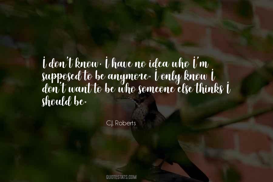 C.J. Roberts Quotes #1703113
