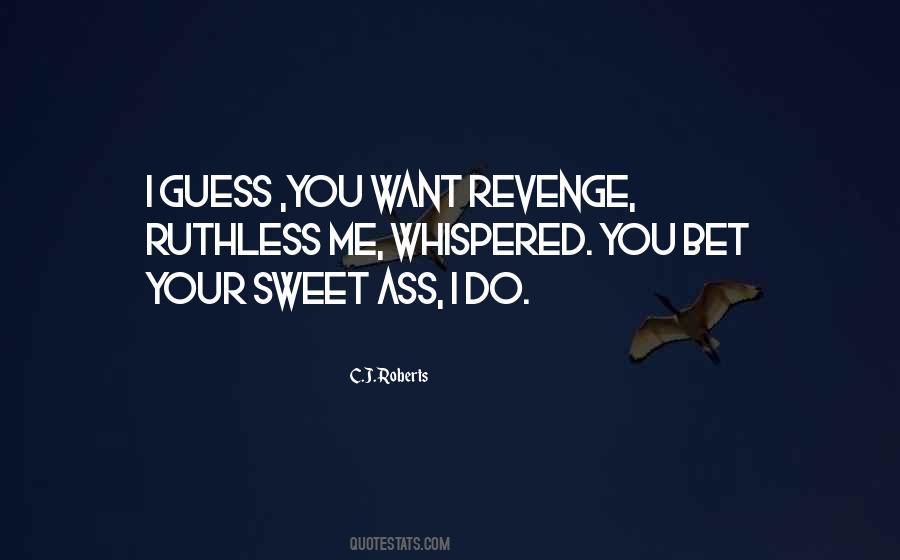 C.J. Roberts Quotes #1726519