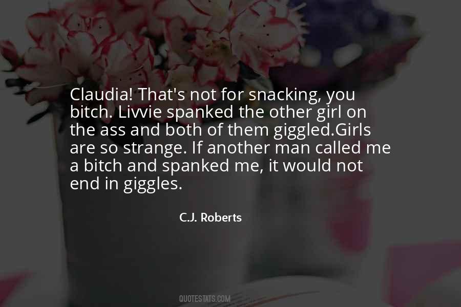 C.J. Roberts Quotes #1859195