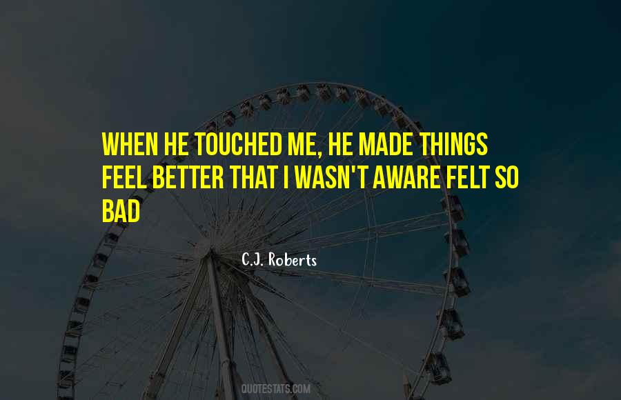 C.J. Roberts Quotes #271426