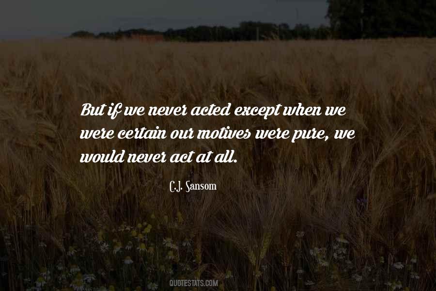 C.J. Sansom Quotes #1544152