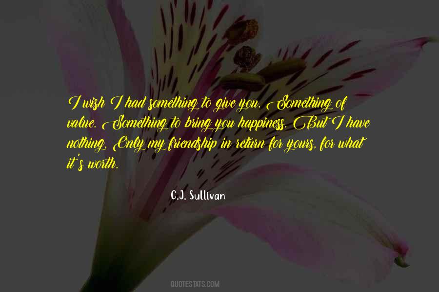 C.J. Sullivan Quotes #262633