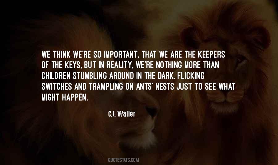 C.J. Waller Quotes #1061754