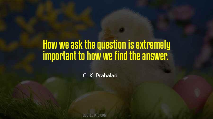 C. K. Prahalad Quotes #1405092