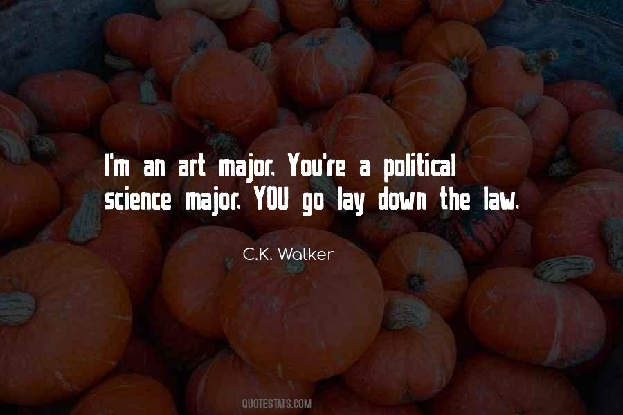 C.K. Walker Quotes #1556311