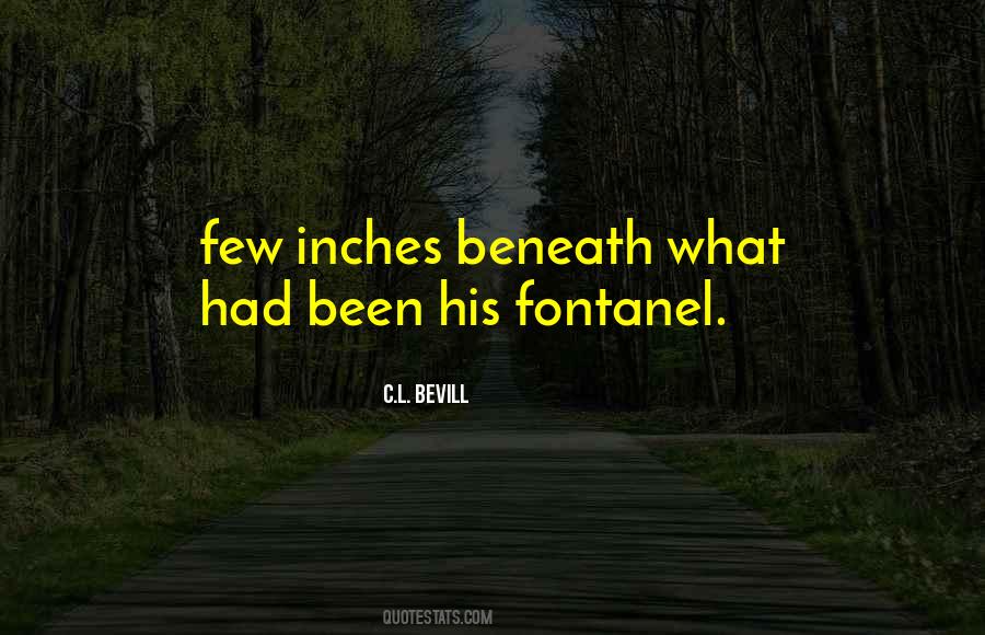 C.L. Bevill Quotes #1180064