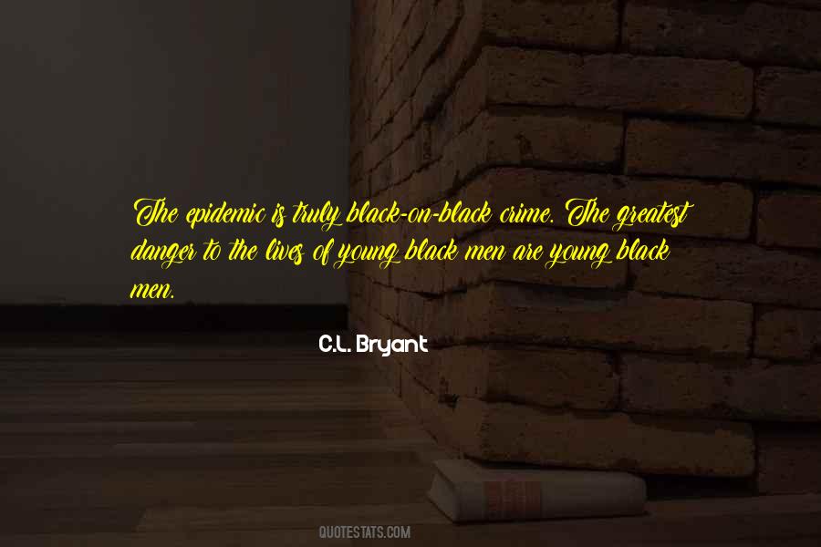 C.L. Bryant Quotes #696384