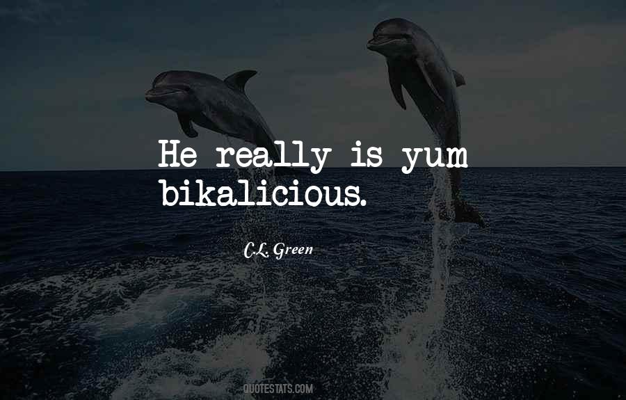 C.L. Green Quotes #621638 C.L. Green Quotes #621638