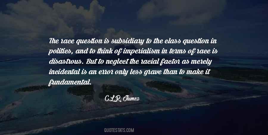 C.L.R. James Quotes #607654