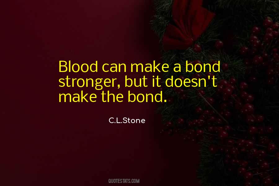 C.L.Stone Quotes #1301616