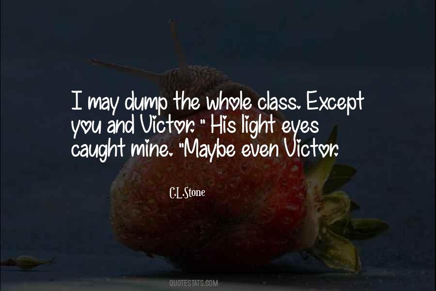 C.L.Stone Quotes #1581143