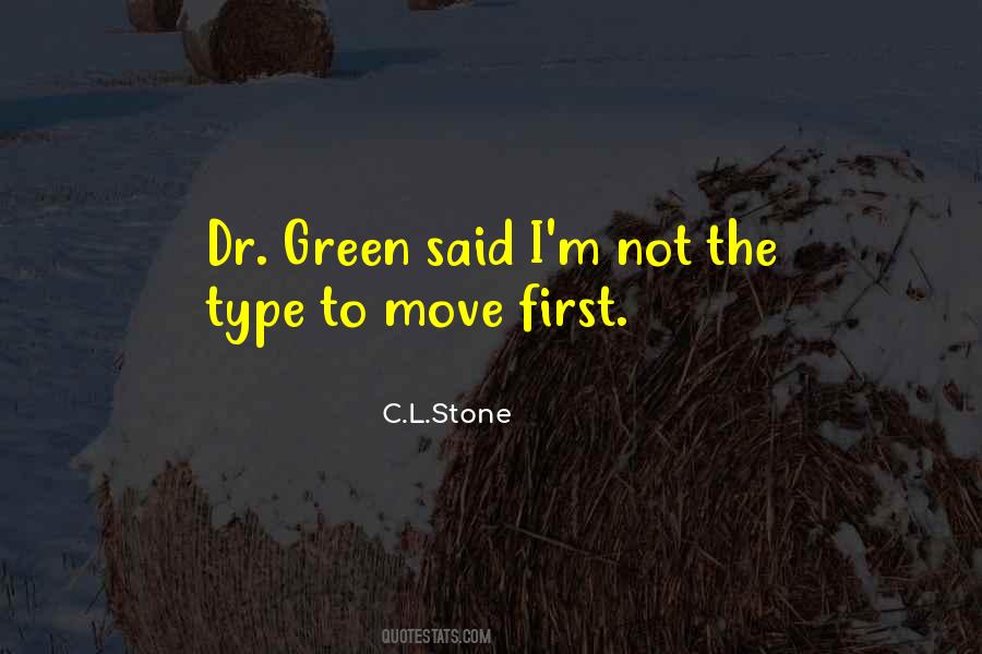 C.L.Stone Quotes #516272