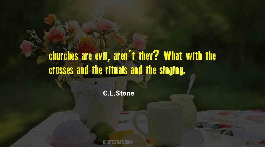 C.L.Stone Quotes #652238